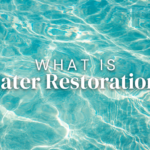 What Is Water Restoration?